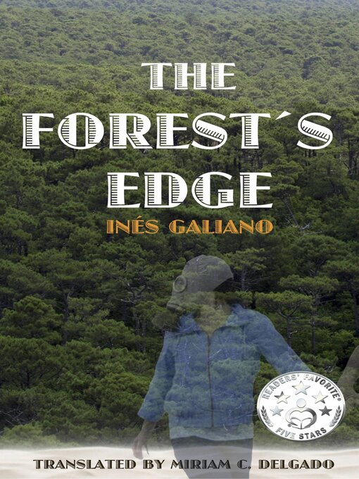 Title details for The Forest's Edge by Ines Galiano - Available